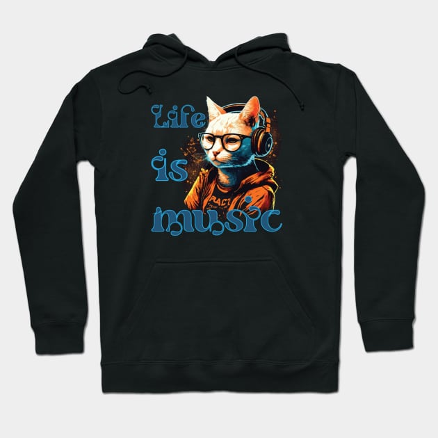 Life is Music Hoodie by MusicianCatsClub